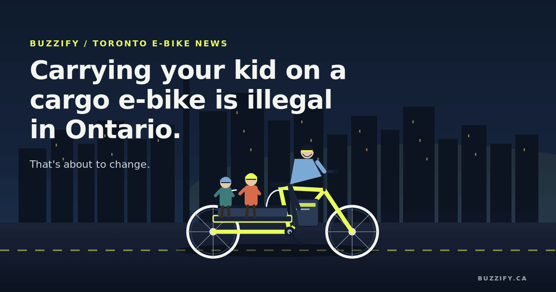 Carrying Your Kid on a Cargo E-Bike in Ontario Is Technically Illegal. Here's Why That's About to Change. - Buzzify