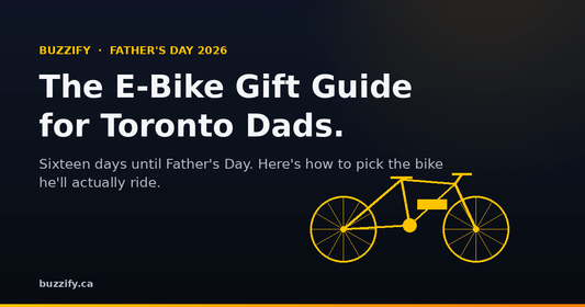 The Father's Day E-Bike Gift Guide for Toronto Dads (2026) - Buzzify