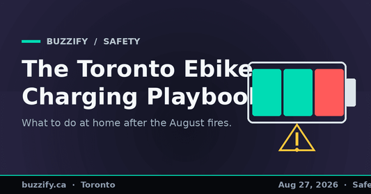 The Toronto Ebike Charging Playbook: What to Do at Home After the August Fires - Buzzify