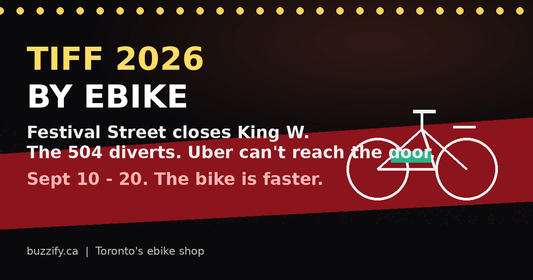 TIFF 2026 by Ebike: The Festival Street Closure, the 504 Diversion, and the Right Bike for a Red-Carpet Week - Buzzify